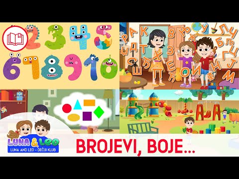 Brojevi, Slova, Oblici i Boje - Učimo decu | Igrom do znanja | Luna i Leo 🔢🔤