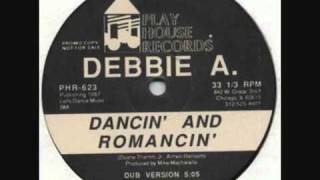 Debbie A. - Dancin' And Romancin' (Dub Version)