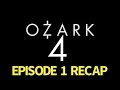 Ozark Season 4 Episode 1 The Beginning of the End Recap