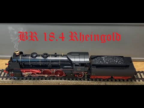 Märklin 3318 BR18.4 Rheingold Umbau auf Digital