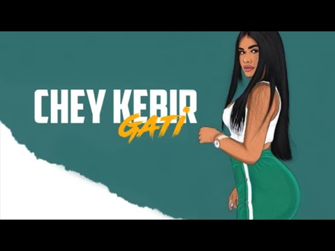 Gati - Chay Kbir (lyrics Video)
