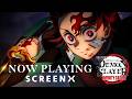 Demon Slayer Kimetsu No Yaiba Infinity Castle NOW PLAYING ON SCREENX