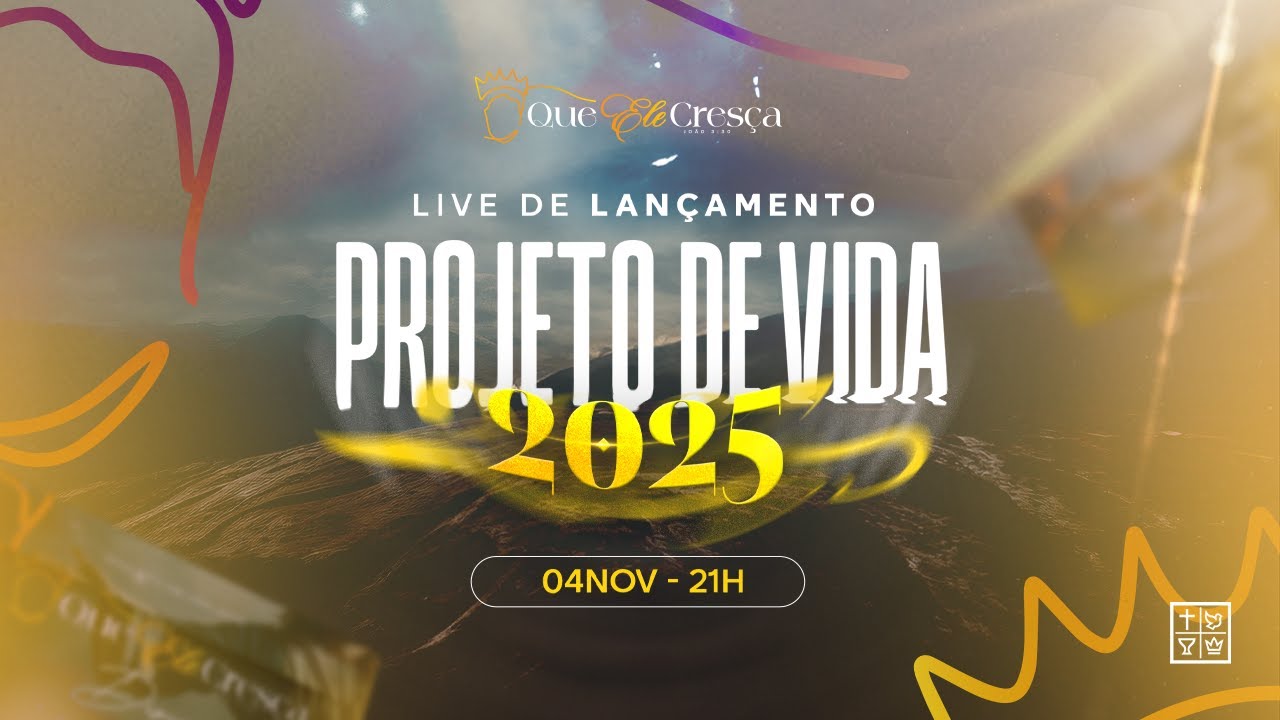 LIVE | PROJETO DE VIDA 2025 - QUE ELE CRESÇA | 21H