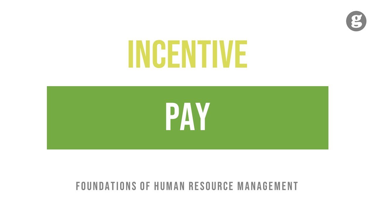 How are incentives paid?