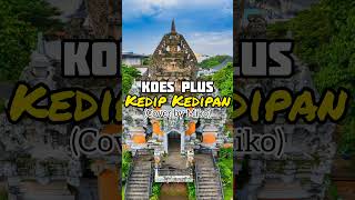 Download lagu Koes Plus - Kedip Kedipan #shorts mp3