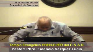 preview picture of video 'Pbro. Fidencio Vázquez Lucio - Valor Espiritual del Perdón (Servicio de Varones)'