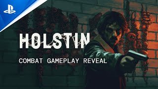 Holstin - Combat Gameplay Reveal Trailer