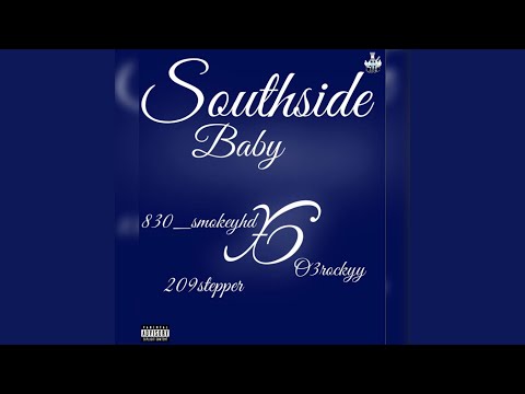 South side baby (feat. 03rockyy & 209stepper)