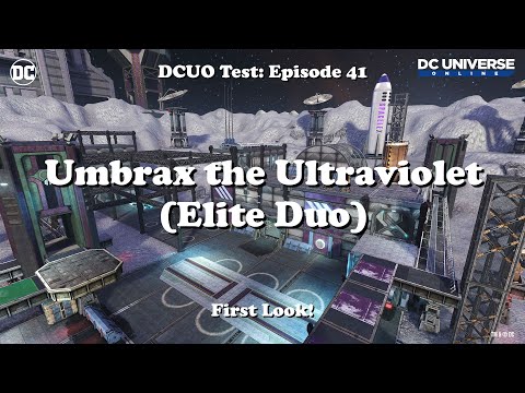DCUO Test: Legion of Doom - Umbrax the Ultraviolet (Elite Duo)