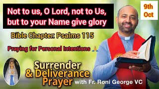 Daily Surrender & Deliverance Prayer BOOK OF PSALMS 115 BIBLE VERSE OF THE DAY 9th October 2022