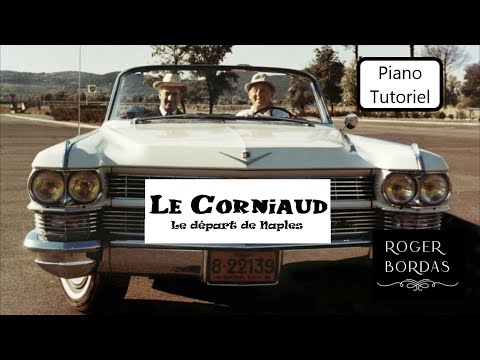 Le Départ de Naples - Le Corniaud - Piano Tutoriel