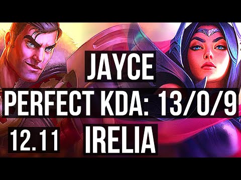 JAYCE vs IRELIA (TOP) | 13/0/9, Legendary | KR Master | 12.11