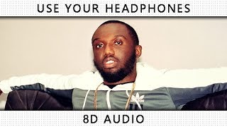 Headie One ft Not3s   ISSA Mood (8D AUDIO)