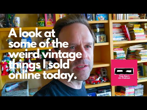 A look at some of the weird vintage things I sold online today - Tom Ray's Day 200705