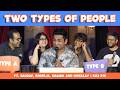 Simple Ken- Two Types of People @ShreejaChaturvedi   @shamikchakrabarti@Hoezaay@SauravMehta