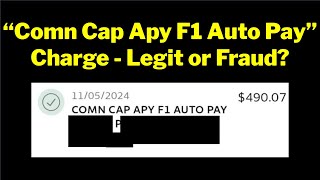 Comn Cap Apy F1 Auto Pay - Bank Charge Explained | Legit or Fraud
