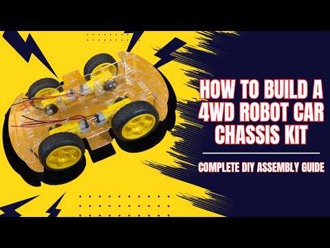 How to Build a 4WD Robot Car Chassis Kit | Complete DIY Assembly Guide