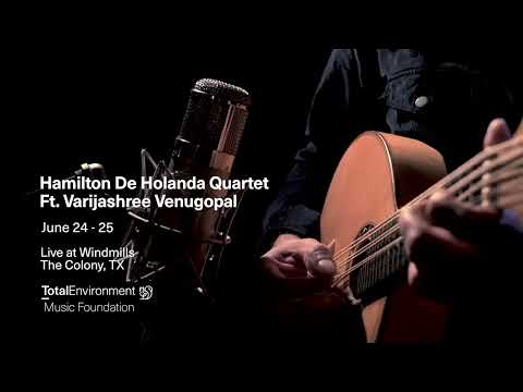 Hamilton De Holanda Quartet Ft. Varijashree Venugopal Live In Concert!