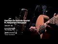 Hamilton De Holanda Quartet Ft. Varijashree Venugopal Live In Concert!