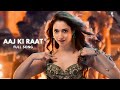 Aaj Ki Raat 8K Video Stree 2 Tamannaah Bhatia Rajkummar Rao Sachin Jigar Madhubanti B Divya