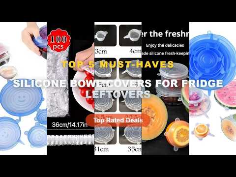 Ultimate Guide to the Best Silicone Bowl Covers For Fridge Leftovers