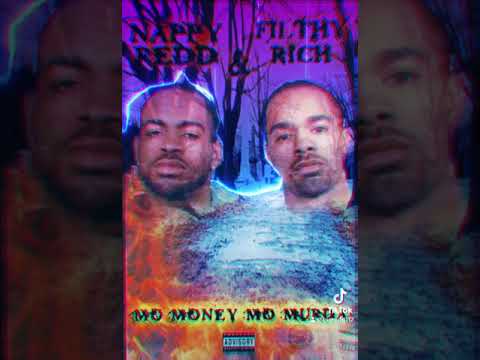 Nappy Redd & Filthy Rich Song:Money and Lust