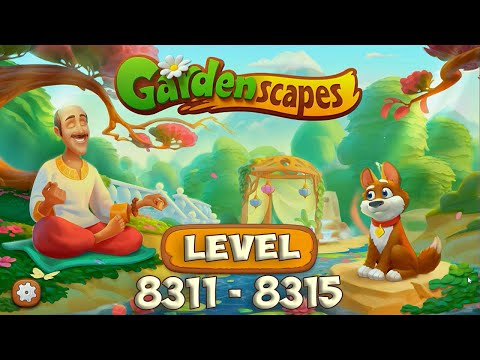 GardenScapes level 8311 - 8315 🌱 Playrix HD 👋😘✌️