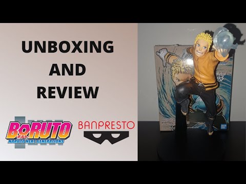 Hokage Naruto - Banpresto Vibration Stars - Boruto Naruto Next Generations - Unboxing and Review