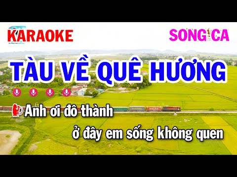 Karaoke Tàu Về Quê Hương Song Ca || Nhạc Sống Cha Cha Song Ca