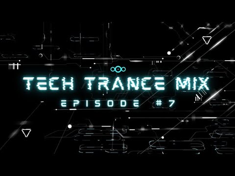 Tech Trance Mix - EP7