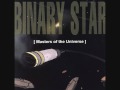 Binary Star-Masters Of The Universe