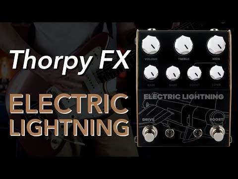 Thorpy FX: Electric Lightning // Tube Overdrive
