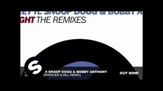 Ian Carey ft Snoop Dogg &amp; Bobby Anthony - Last Night (Spencer &amp; Hill remix)