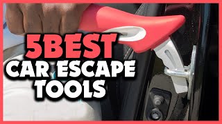 ✅ 5 Best Car Escape Tools of 2025