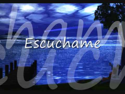 Escuchame (Listen to Me)