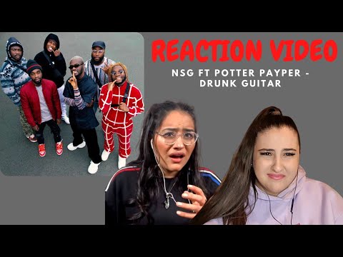 Just Vibes Reaction / NSG ft Potter Payper - Drunk Guitar *OFFICIAL MUSIC VIDEO*