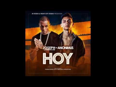 Joseph Ft. Anonimus -Hoy