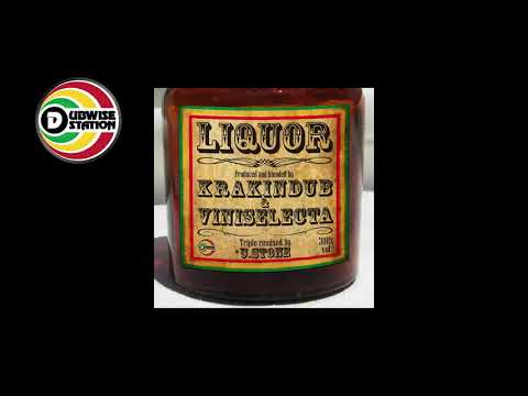 Krakindub & Viniselecta - Liquor - U.Stone remix - Dubwisestation records