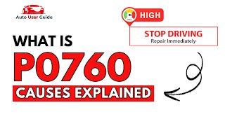 OBD Code p0760 Guide to Repair