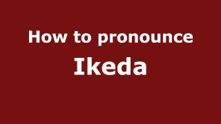 How to pronounce Ikeda