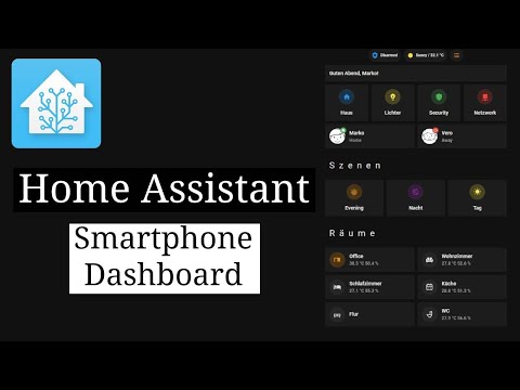 Schönes und minimalistisches Smartphone Dashboard Teil 1 | Home Assistant  Tutorial