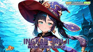 Download lagu Nightcore - Ingkar Janji (Hetty Koes Endang) - [Lyrics] mp3