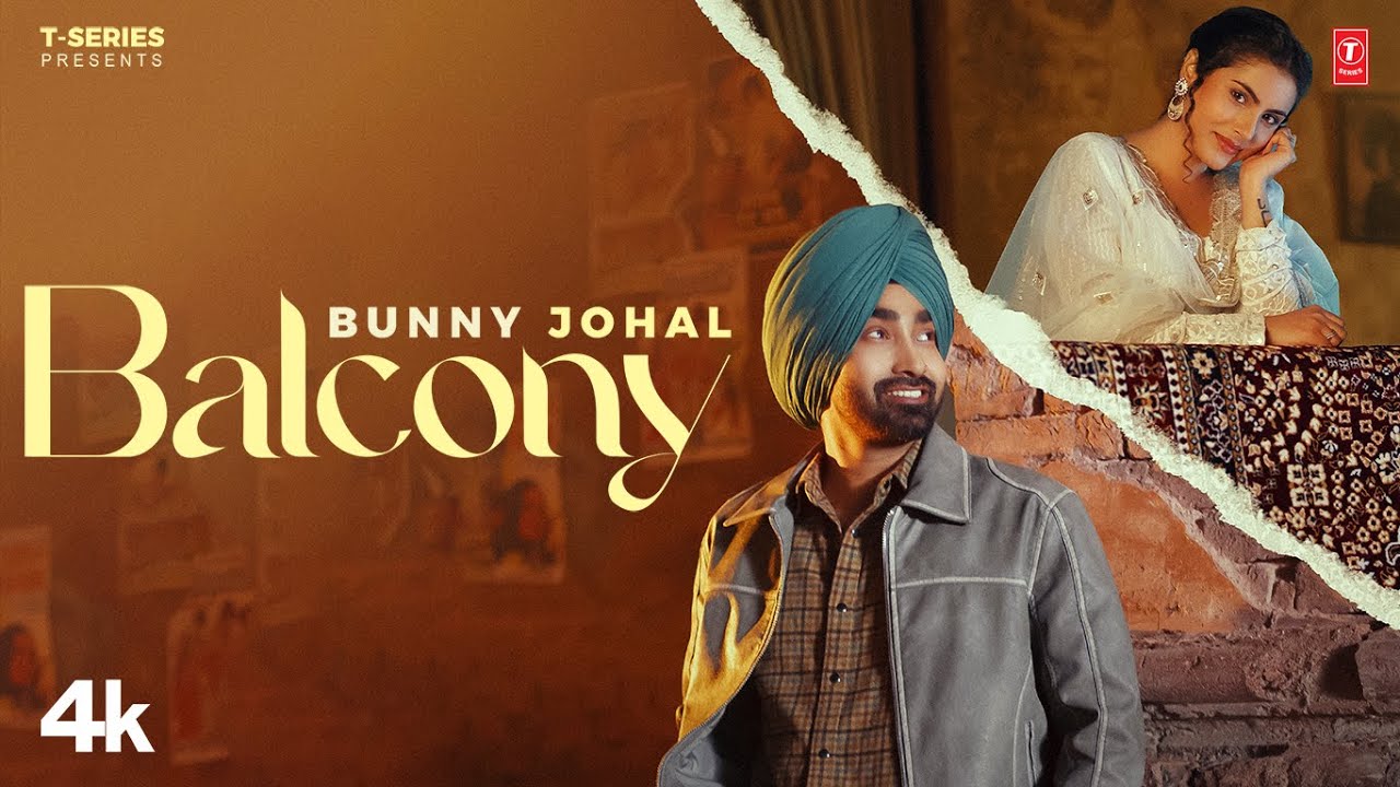 Balcony Lyrics | Bunny Johal