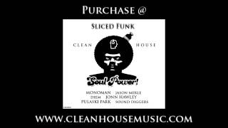 Sliced Funk - Soul Power (Hawley's Sound Navigators Remix) [Clean House]