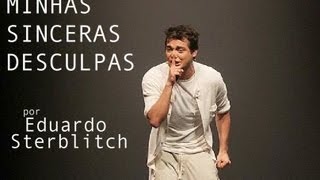 Minhas Sinceras Desculpas (Segundo Ato Completo)