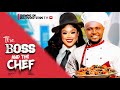 THE BOSS AND THE CHEF STARRING CHIOMA NWAOHA, MAURICE SAM- 2024 EXCLUSIVE NOLLYWOOD MOVIES