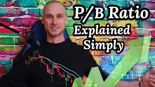 P/B Ratio in Stock Market Explained (Price-to-Book Tutorial)