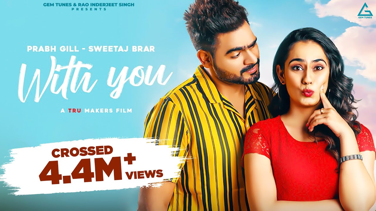 With You| Prabh Gill  Sweetaj Brar Lyrics