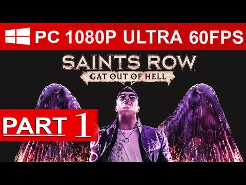 Saints Row Gat Out Of Hell Gameplay Walkthrough Part 1 [1080p HD ULTRA] FIRST Hour! - No Commentary