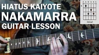 Hiatus Kaiyote - Nakamarra | Guitar Lesson (Tutorial) How to Play